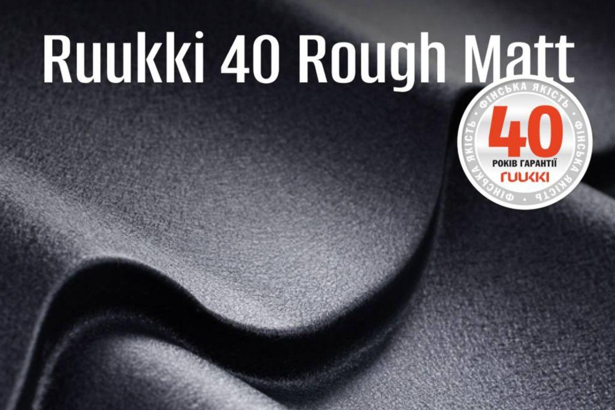 Rough Matt Ruukki 30 переходить у клас Ruukki 40 Matt: гарантія збільшується на 10 років